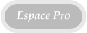 Espace Pro